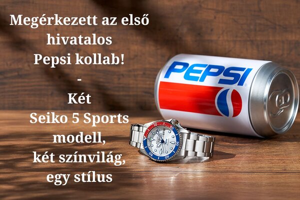 Megérkezett az első hivatalos Pepsi kollab - két Seiko 5 Sports modell, két színvilág, egy stílus
