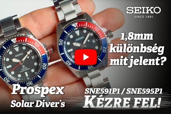 Kézre fel! 1,8mm különbség mit jelent? Prospex Solar Diver's SNE591P1/SNE595P1